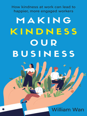 cover image of Making Kindness our Business